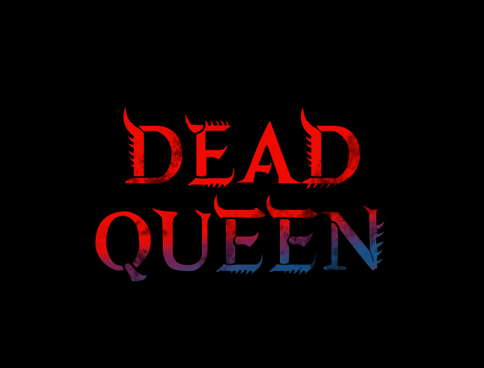 Dead Queen - 第19話(1/2) - 2