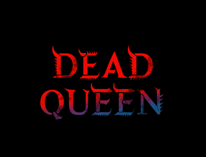 Dead Queen - 第25話(1/2) - 2