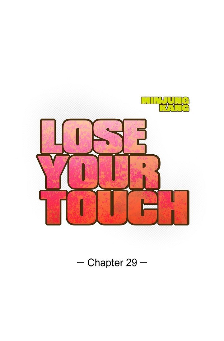 Lose Your Touch - 29 能給我一點時間嗎？(1/2) - 6