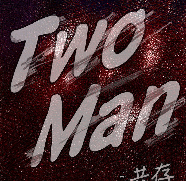 TWO MEN~共存 - 第 1 話(3/4) - 7