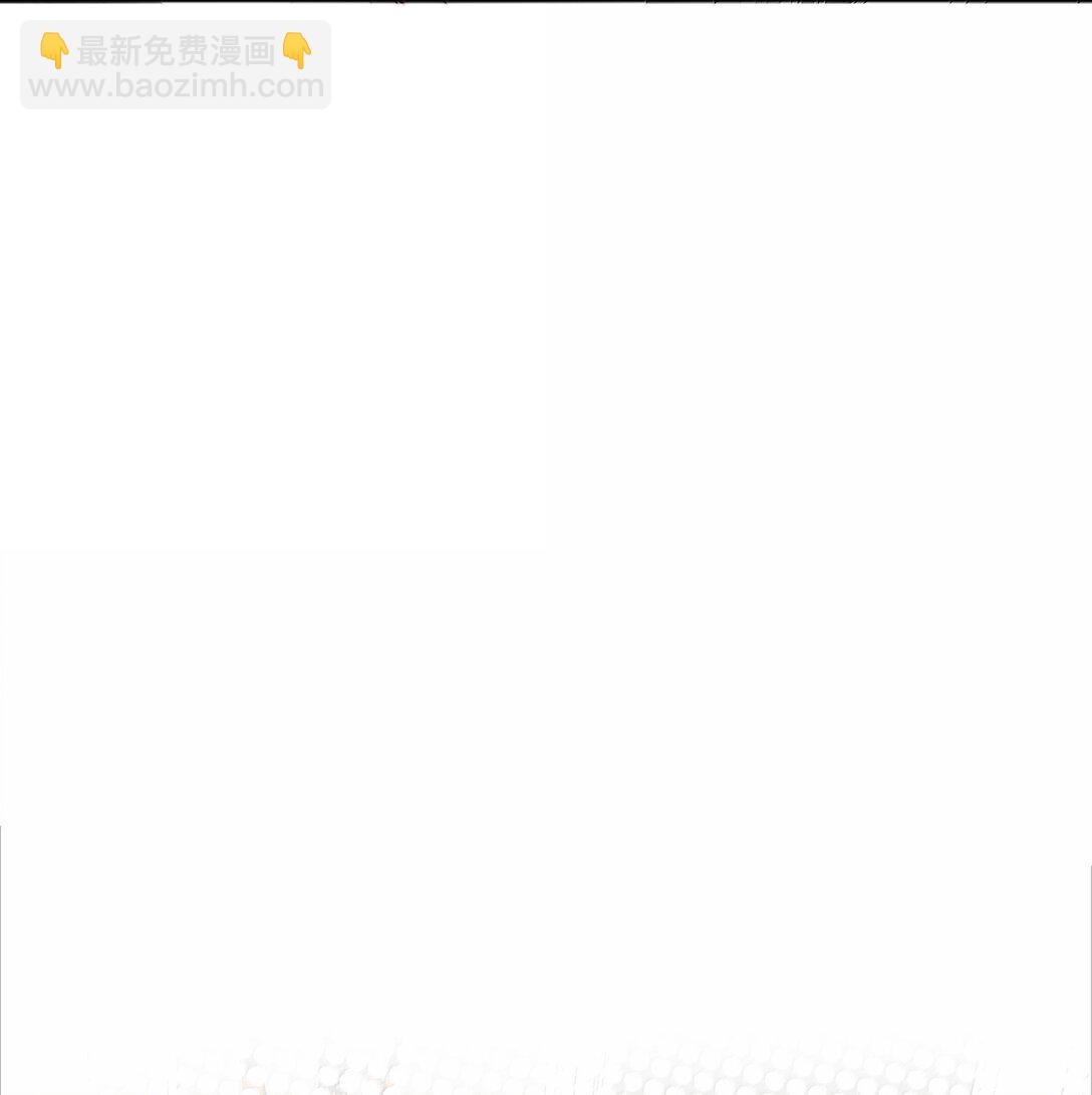 099 欲言又止，止言又欲(1/2)-第109话